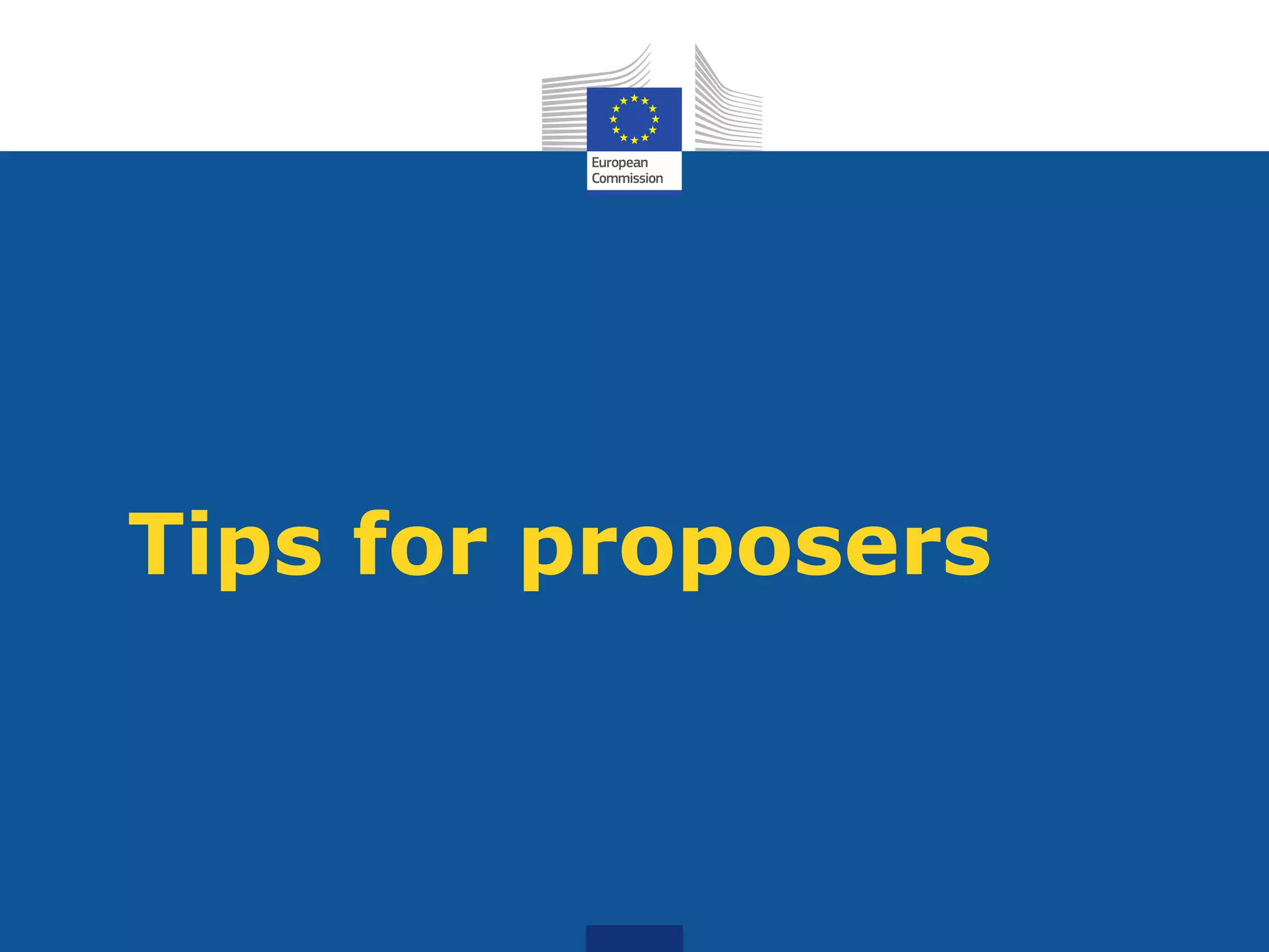 Tips for proposers
 