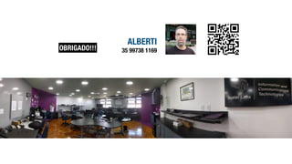 OBRIGADO!!!
ALBERTI
35 99738 1169
 
