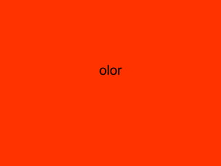 olor 
