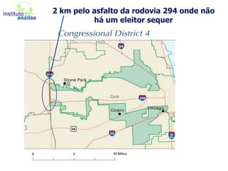 2 km pelo asfalto da rodovia 294 onde não há um eleitor sequer