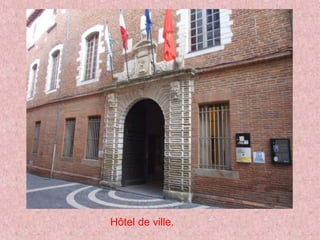 Hôtel de ville.
 