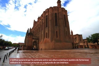 L'édifice surprend par le contraste entre son allure extérieure austère de forteresse
militaire et la richesse picturale et sculpturale de son intérieur.
 