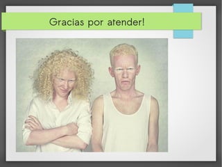 Gracias por atender!

 