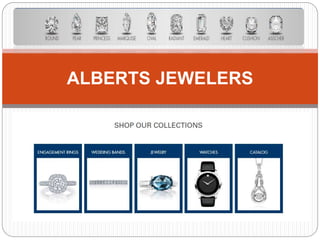 ALBERTS JEWELERS
 