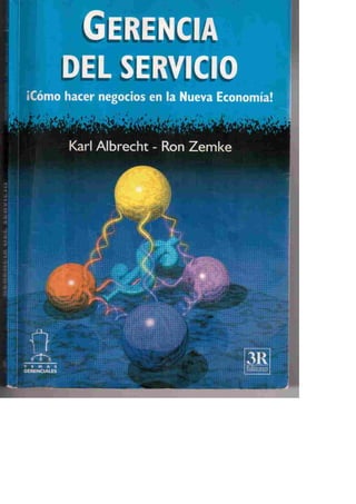 Albrecht, K. y Zemke, R. (2000) - Gerencia del Servicio.pdf