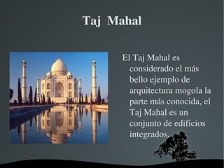 Taj  Mahal ,[object Object]
