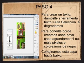 PASO 3 A continuación,para facer un marco nas seguintes imaxes: 