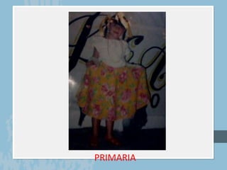 PRIMARIA
 