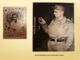 RECORDANDO A SU NOVIA EN LA MILI
 