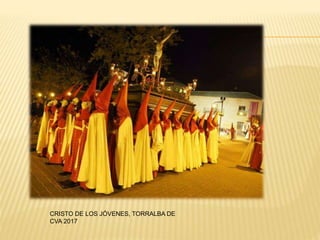 CRISTO DE LOS JÓVENES, TORRALBA DE
CVA 2017
 