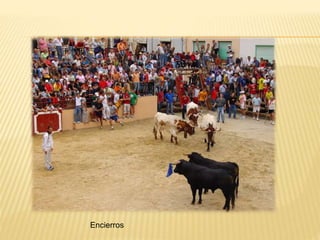 Encierros
 