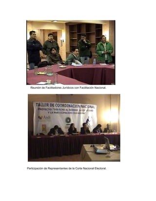 Reunión de Facilitadores Jurídicos con Facilitación Nacional. Participación de Representantes de la Corte Nacional Electoral. 