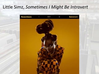 Little Simz, Sometimes I Might Be Introvert
 
