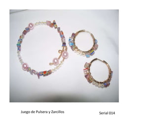 Juego de Pulsera y Zarcillos Serial 014