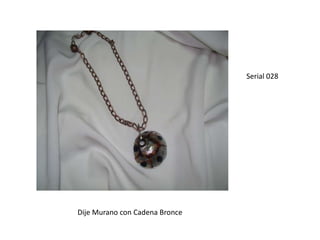 Serial 028Dije Murano con Cadena Bronce 