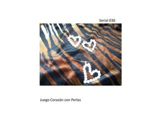 Serial 030Juego Corazón con Perlas 