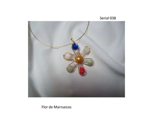 Serial 038Flor de Marruecos 