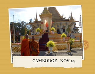 CAMBODGE NOV.14
 