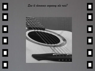 Que li demanes enguany als reis?