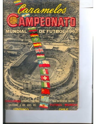 Album Salo Copa Mundia Chile 1962
