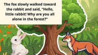 Fox and the rabbit story telling and funn | PPTX