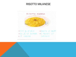 RISOTTO MILANESE
 