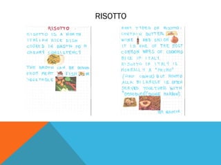 RISOTTO
 