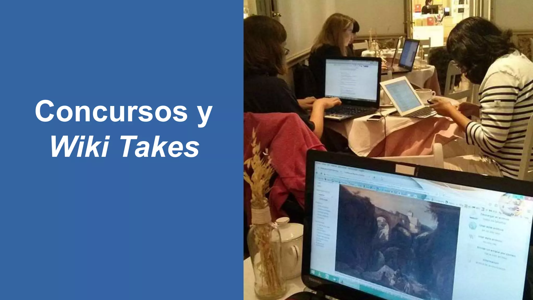 Concursos y
Wiki Takes