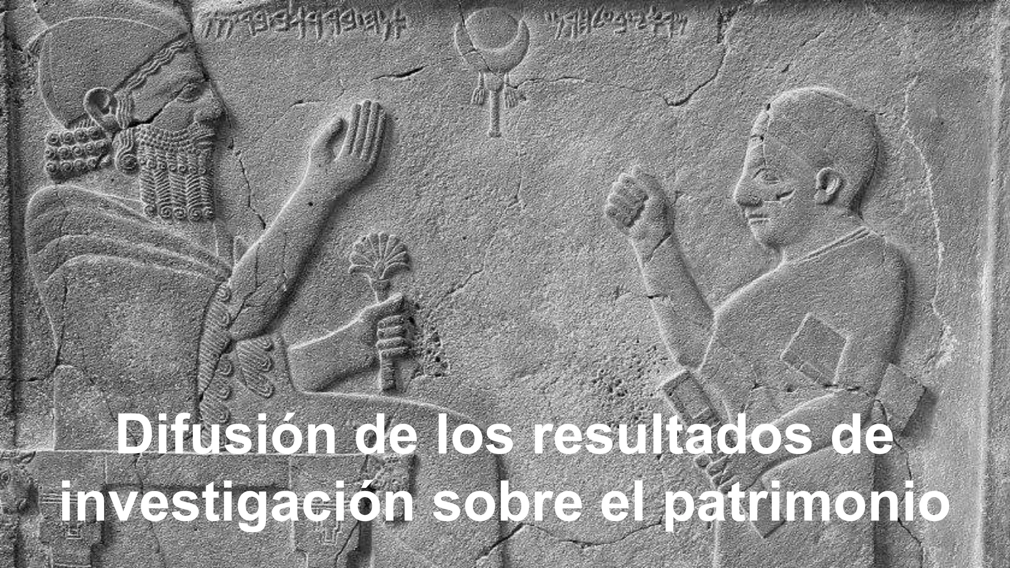 Difusión de los resultados de
investigación sobre el patrimonio