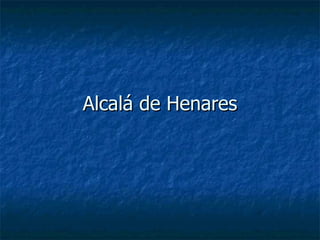 Alcalá de Henares 