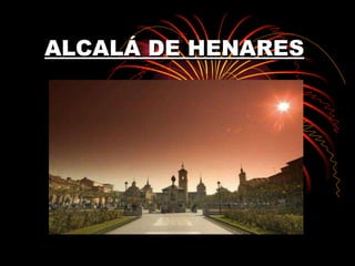 ALCALÁ DE HENARES 