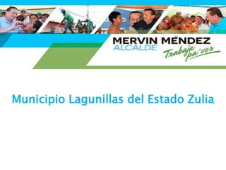Municipio Lagunillas del Estado Zulia 
 