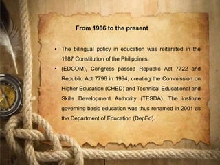 ALCANTARA_HISTORICAL BACKGROUND OF CURRICULUM IN THE PHILIPPINES | PPTX