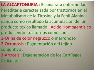 Alcaptonuria PPTX alcaptonuria-pptx