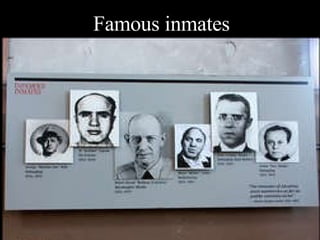 Famous inmates 