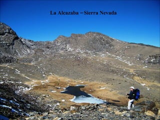 La Alcazaba – Sierra Nevada   