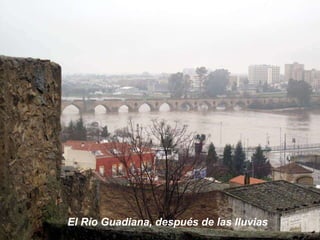 El Río Guadiana, después de las lluvias 