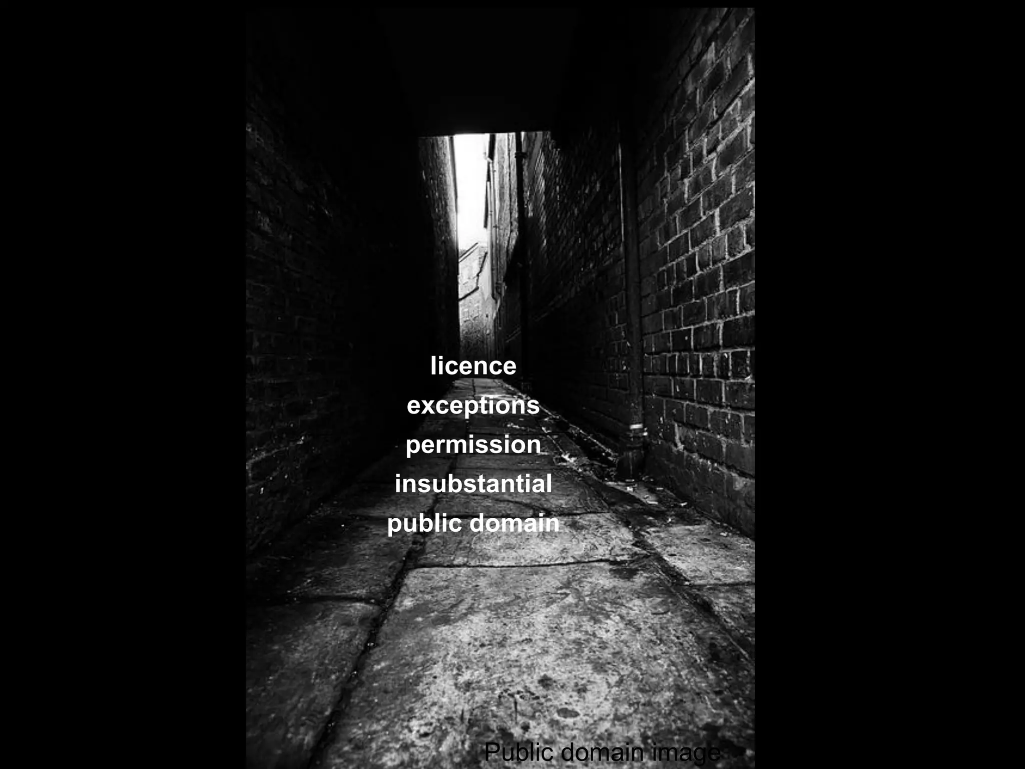 licence
exceptions
permission
insubstantial
public domain
Public domain image
 