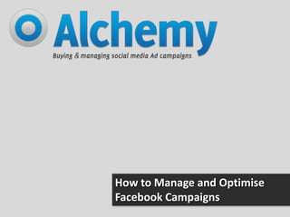 How to Manage and Optimise Facebook Campaigns 