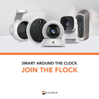 JOIN THE FLOCK
SMART AROUND THE CLOCK
 