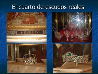 El cuarto de escudos reales  