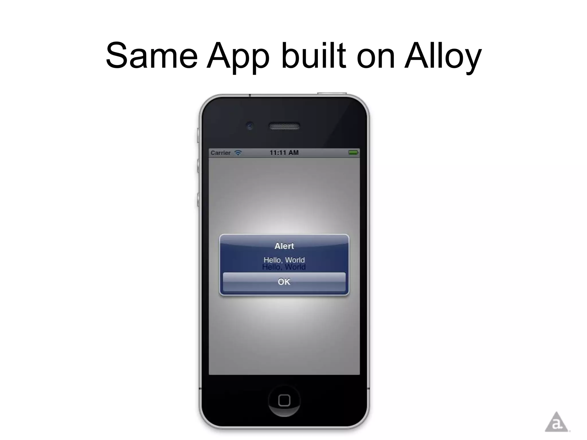 Same App built on Alloy
 