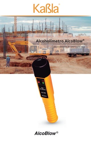 Alcoholímetro AlcoBlow®
Alcoholímetro de tolerancia cero
 