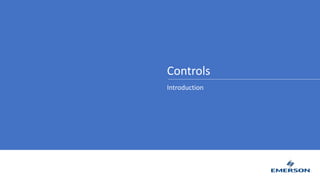 Controls
Introduction
 