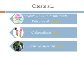 Citeste si...

AlcoInfo – Centre de Interventie
     Psiho-Sociala detalii


     Codependenta detalii


  Caravana AlcoHelp detalii
 
