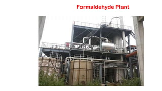 Formaldehyde Plant
 