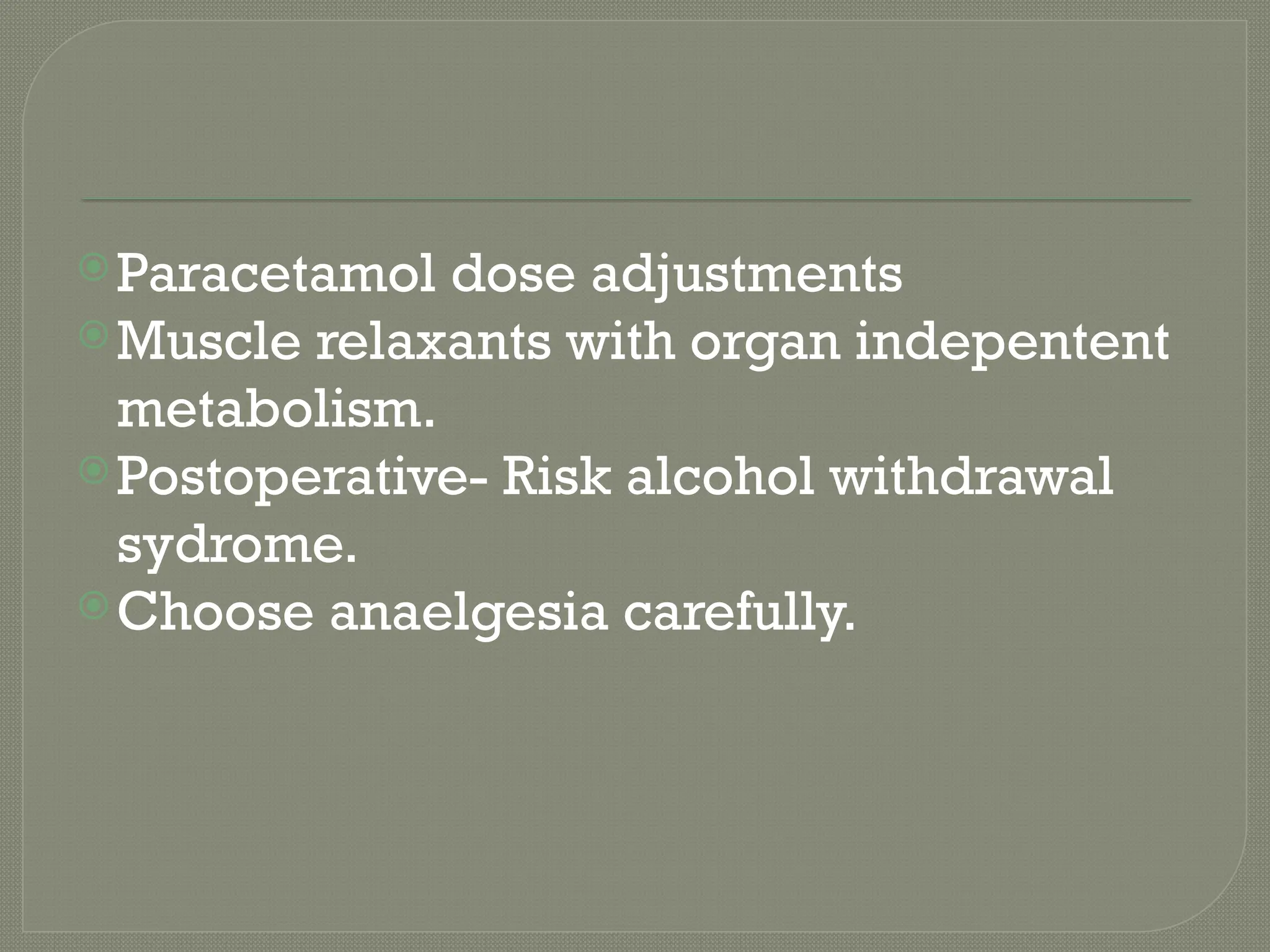 alcohol and anesthesia anesthetic considerations | PPTX
