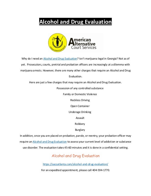Alcohol and drug evaluation