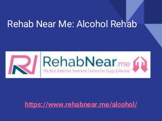 Rehab Near Me: Alcohol Rehab
https://www.rehabnear.me/alcohol/
 