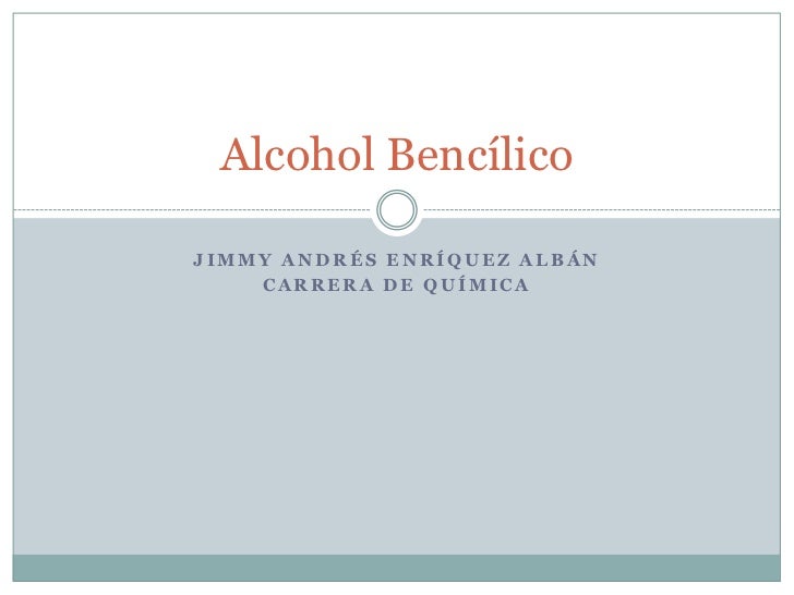 Alcohol bencílico